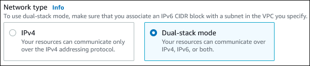 Sezione del tipo di rete nella console con Dual-stack la modalità selezionata.